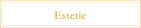 Estetic